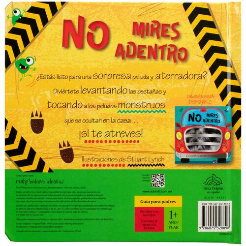 No mires adentro. ¡Cuidado!, los monstruos se metieron en la casa…