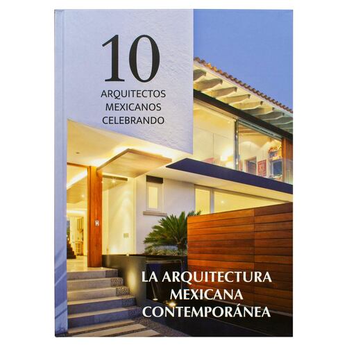 La Arquitectura Mexicana Contemporánea