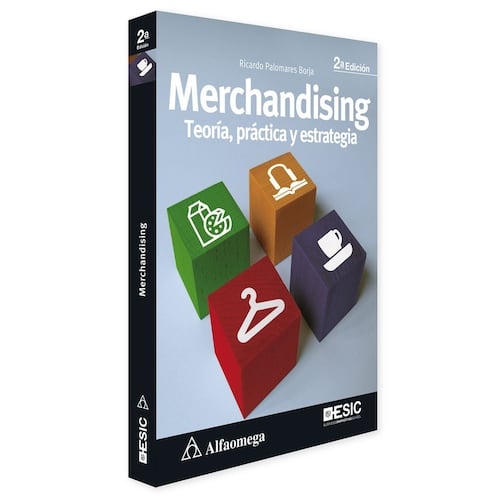 Merchandising - Teoría, práctica y estrategia