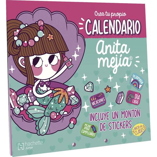Crea tu propio calendario Anita Mejía