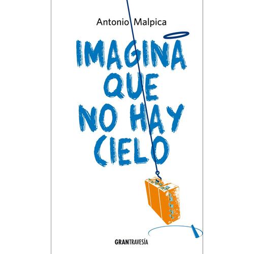 Imagina que no hay cielo