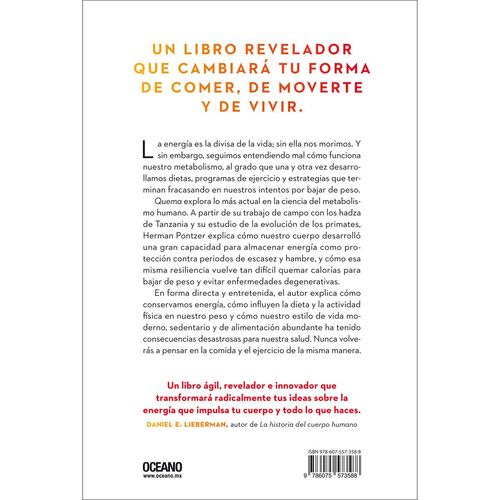 Quema. Los descubrimientos revolucionarios sobre el metabolismo, el peso y la salud