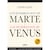 Los hombres son de Marte, las mujeres son de Venus (Tercera edición)