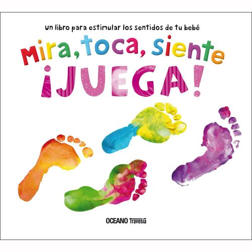 Mira, toca, siente, juega