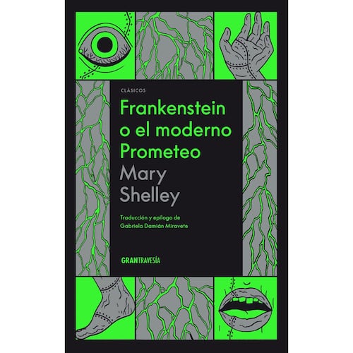 Frankenstein o el moderno Prometeo