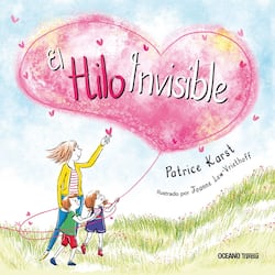 Actividades para el día del libro en educación infantil: El hilo invisible  - Sembrando Besos