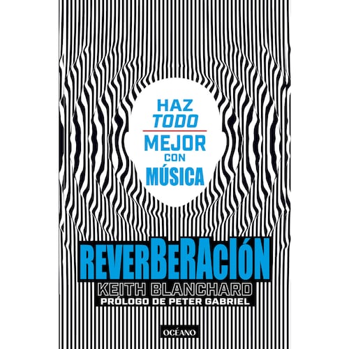 Reverberación. Haz todo mejor con música