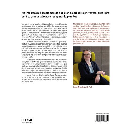 Audición y equilibrio. Cómo manejar la pérdida auditiva, el mareo y otros problemas del oído