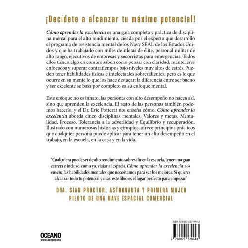 Cómo aprender la excelencia. Técnicas de disciplina mental para liderar y triunfar