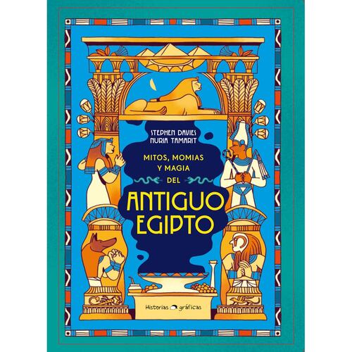 Mitos, momias y magia en el antiguo Egipto