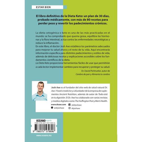 La Dieta Keto. Tu plan de 30 días para perder peso, equilibrar tus hormonas y revertir padecimientos crónicos