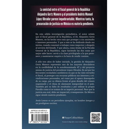 El fiscal imperial. El eslabón más oscuro de la 4T