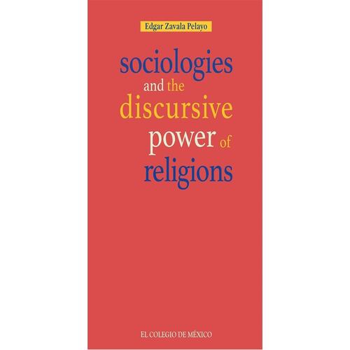 Sociologies and the discursive power of religions