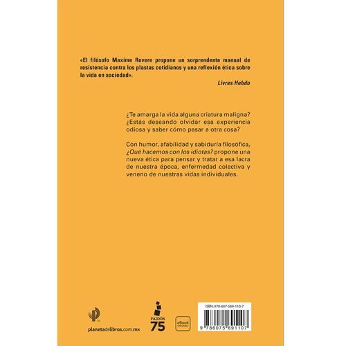 ¿Qué hacemos con los idiotas?