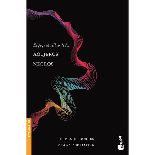 El pequeño libro de los agujeros negros