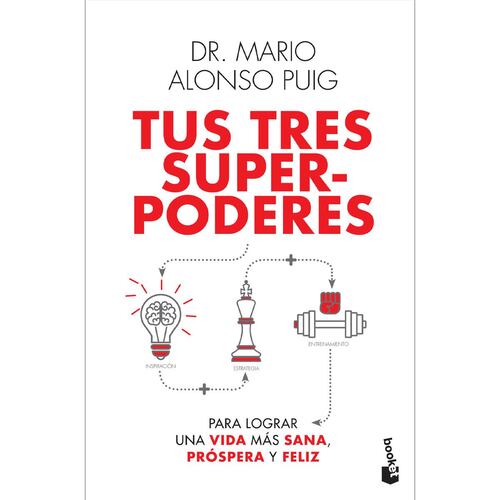 Tus tres superpoderes para lograr una vida más sana