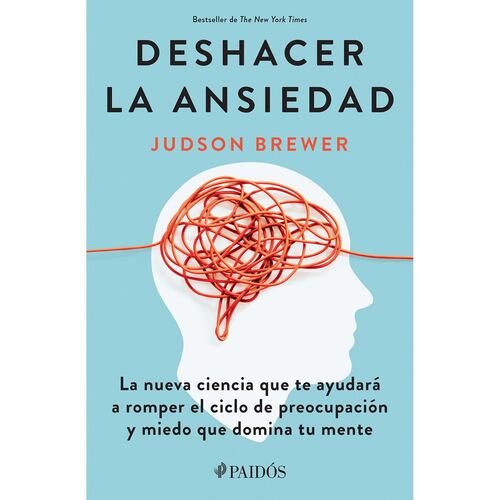 Deshacer la ansiedad
