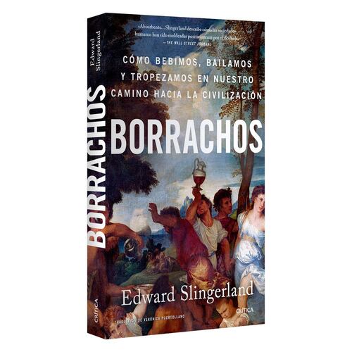 Borrachos: cómo bebimos, bailamos y tropezamos en