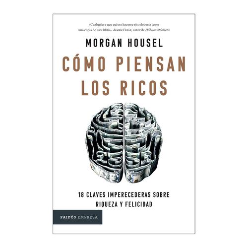 Cómo piensan los ricos