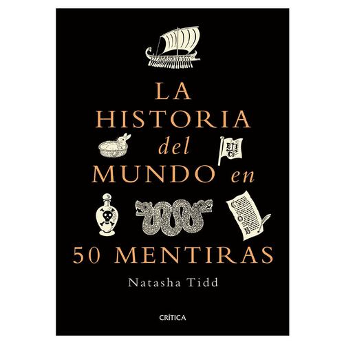 La historia del mundo en 50 mentiras