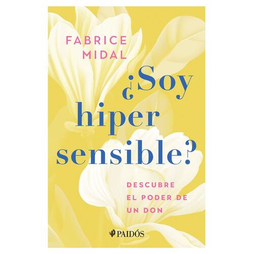 ¿Soy hipersensible?