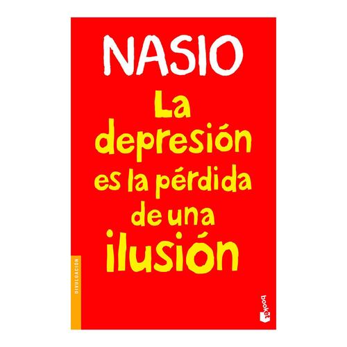 La depresión es la pérdida de una ilusión