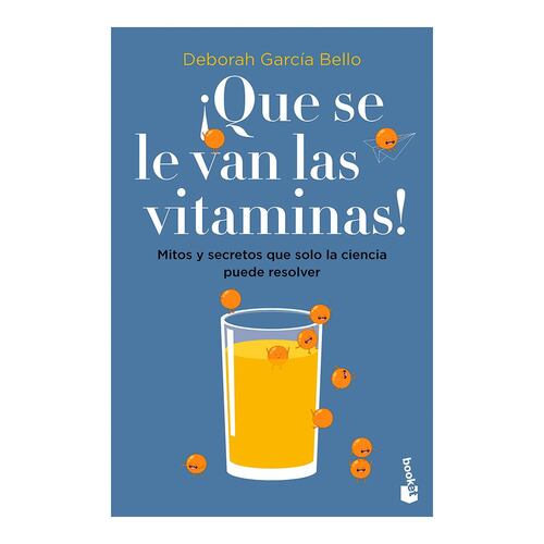 ¡Que se le van las vitaminas!