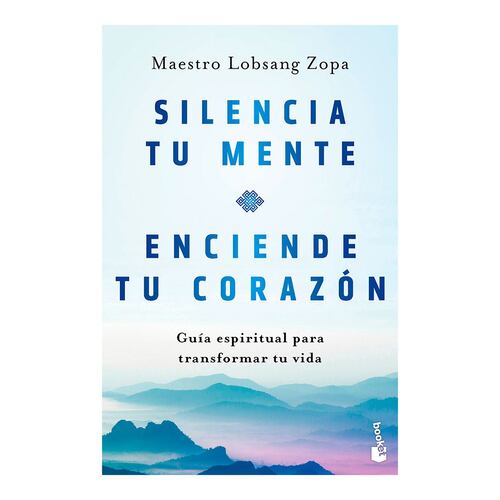 Silencia tu mente, enciende tu corazón
