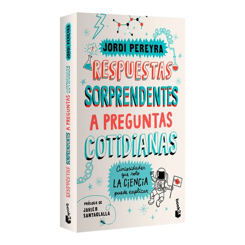 Respuestas sorprendentes a preguntas cotidianas