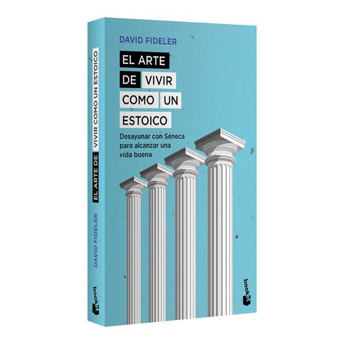 El arte de vivir como un estoico