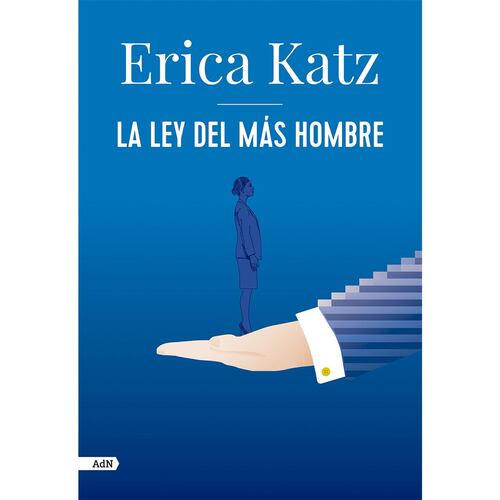 La ley del más hombre