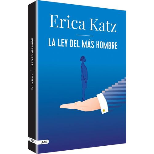 La ley del más hombre