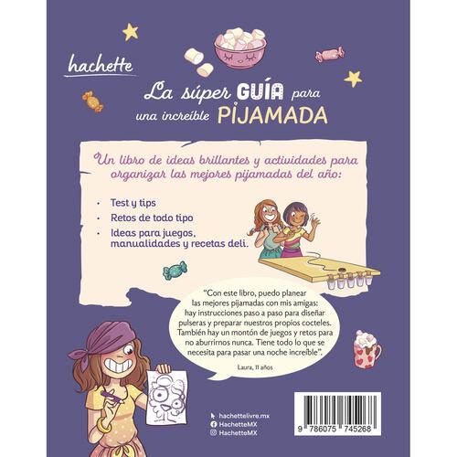 La súper guía para una increíble pijamada
