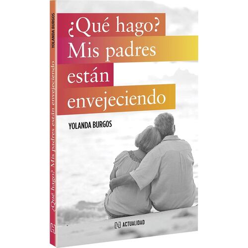 ¿Qué hago? Mis padres están envejeciendo