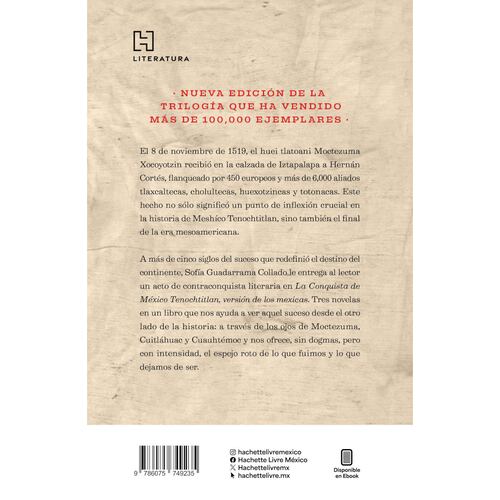 La Conquista de México Tenochtitlan