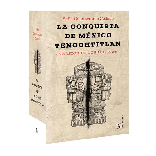 La Conquista de México Tenochtitlan