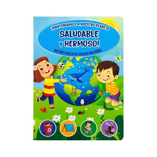 Autoayuda niños: mantengamos a nuestro planeta saludable y hermoso.