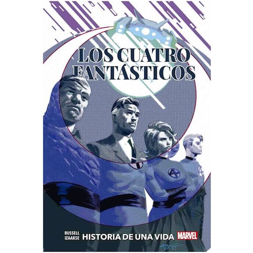 Marvel Los Cuatro Fantásticos: Historia De Una Vida (100% Marvel) Editorial Panini
