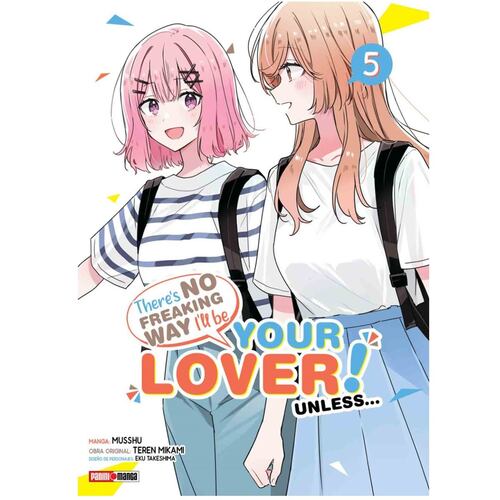 MANGA There s no Freaking Way I ll Be Your Lover Unless  Watashi Ga Koibito N° 5