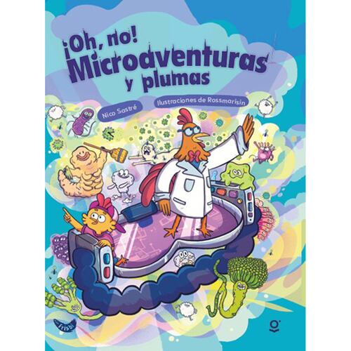 ¡Oh, no! Microaventuras y plumas