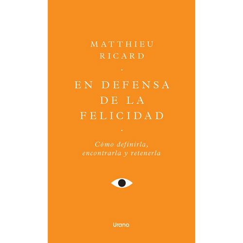 En defensa de la felicidad