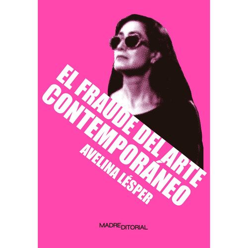 El fraude del arte contemporáneo