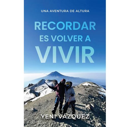 Recordar es volver a vivir