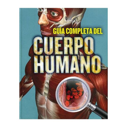 Guía Completa Del Cuerpo Humano 