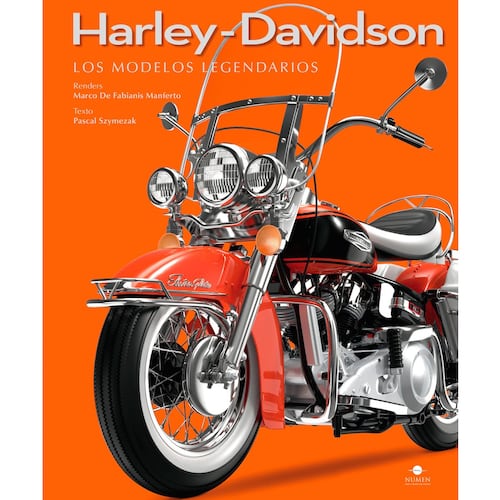 Harley-Davidson. Los Modelos Legendarios