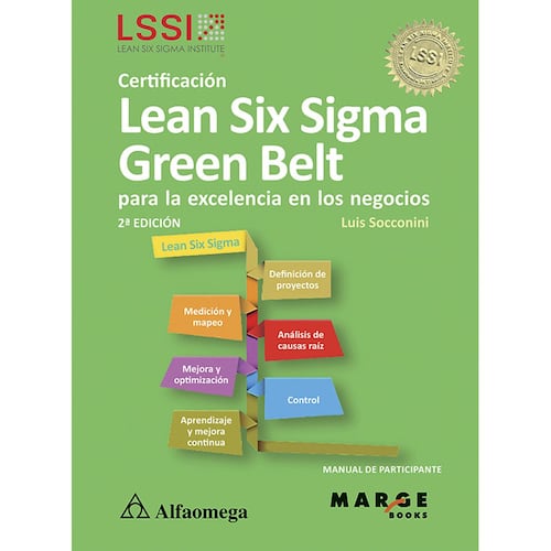Certificación lean six sigma green belt. Para la excelencia en los negocios
