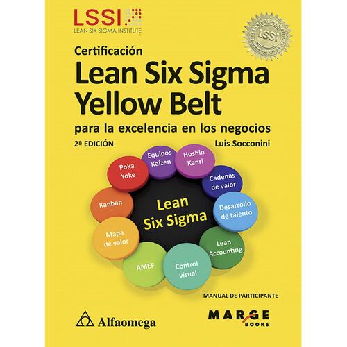 Certificación lean six sigma yellow belt. Para la excelencia en los negocios