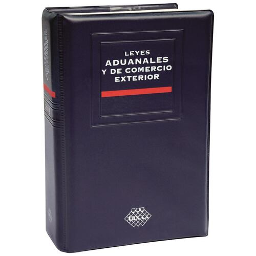 Leyes aduanales y de comercio exterior. Académica