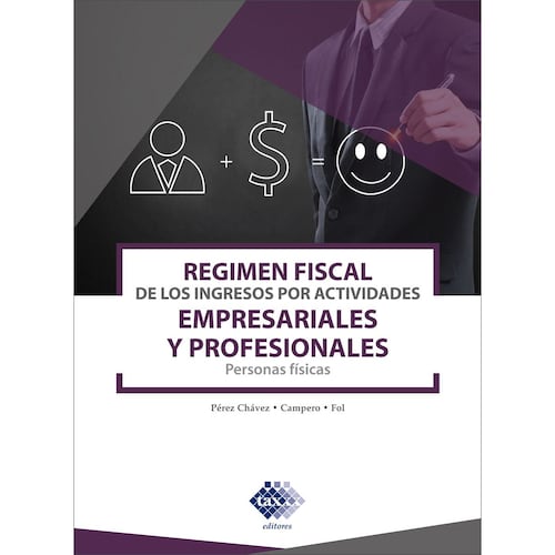 Régimen fiscal de los ingresos por actividades empresariales y profesionales 2021
