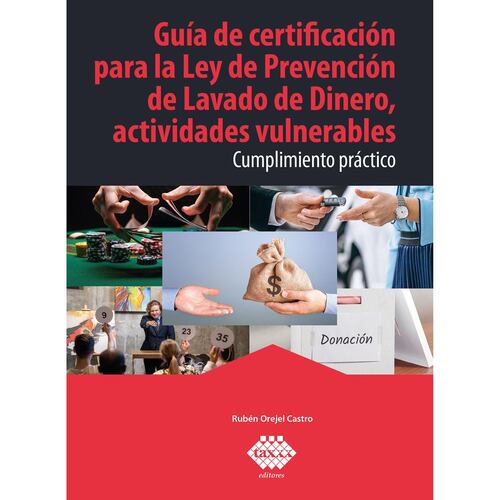 Guía de certificación para la Ley de Prevención de Lavado de Dinero, actividades vulnerables